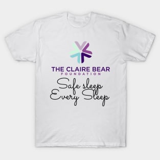 Safe Sleep Every Sleep T-Shirt